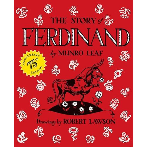The Story of Ferdinand: 75th Anniversary Edition Hardcover – Picture Book, March 31, 2011