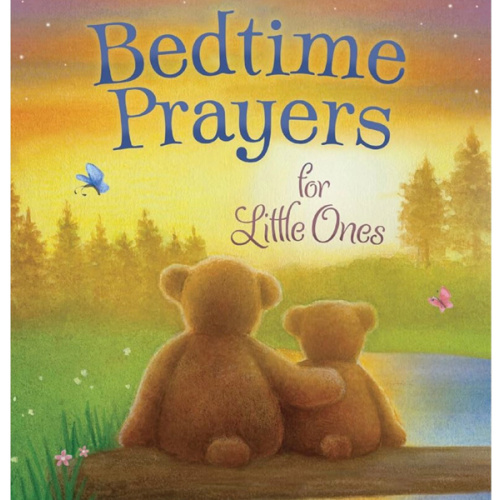 Bedtime Prayers for Little Ones (Max Lucado’s Bedtime Prayers for Little Ones)