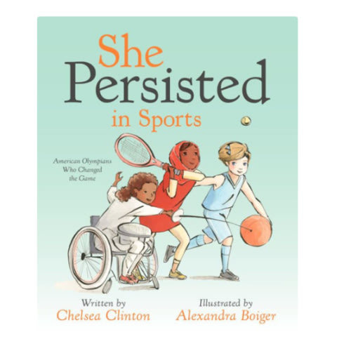She Persisted in Sports: American Olympians Who Changed the Game by Chelsea Clinton, Alexandra Boiger, Hardcover | Barnes & Noble®