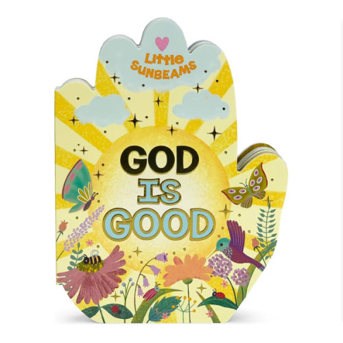God is Good Praying Hands Board Book - Gift for Easter, Christmas, Communions, Birthdays, and more! (Little Sunbeams)