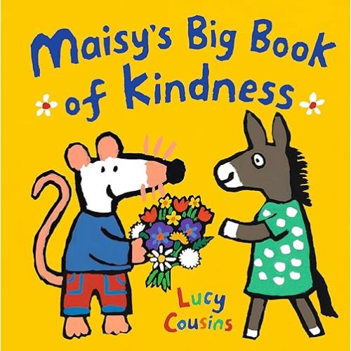 Maisy's Big Book of Kindness Hardcover