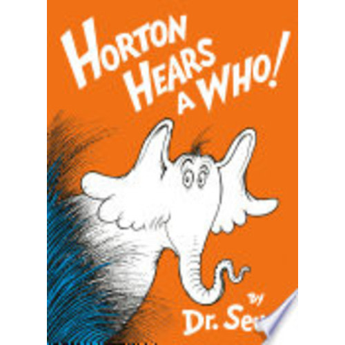 Horton Hears a Who! - Dr. Seuss