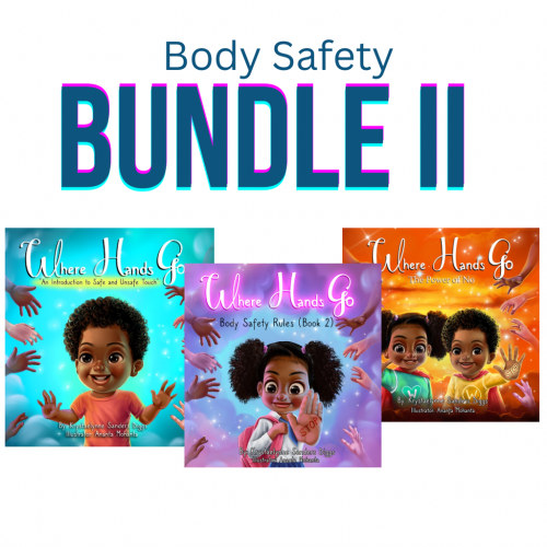 Body Safety Bundle II: Three Book Set - Children's Book About Body Safety