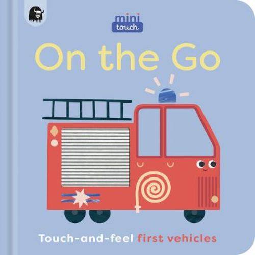Minitouch: On the Go - by Happy Yak (Board Book)
