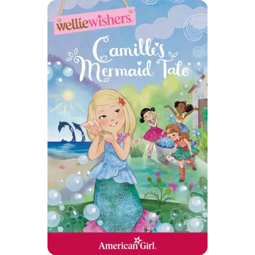American Girl: WellieWishers Whimsical Adventures