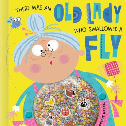 There Was an Old Lady Who Swallowed a Fly