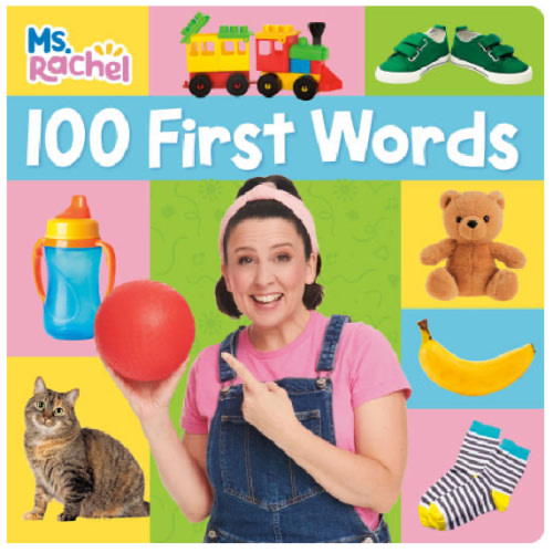 100 First Words (Ms. Rachel) by Ms. Rachel, Random House, Board Book | Barnes & Noble®