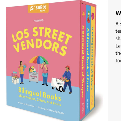 Los Street Vendors: Bilingual Book Set about Shapes, Colors, and Fruits (Si Sabo Bilingual Books for Kids)