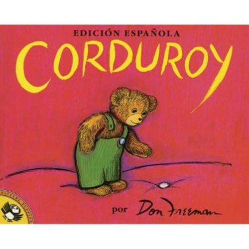 Corduroy (Spanish Edition) - by Don Freeman (Paperback)