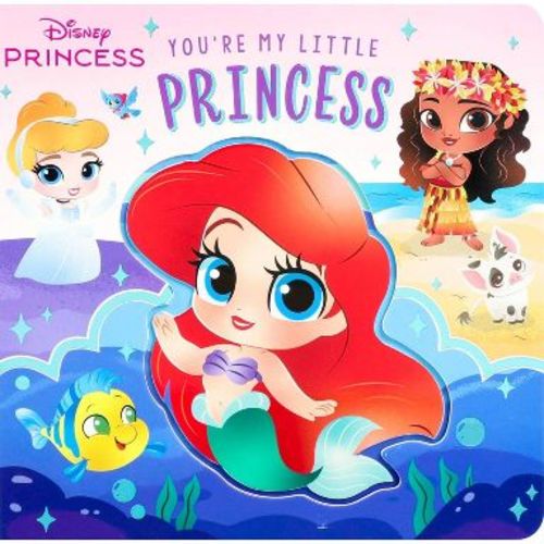 Disney: You're My Little Princess - by Grace Baranowski (Board Book)