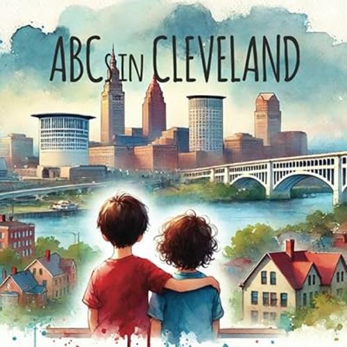 ABCs in Cleveland (ABCs Across The World)