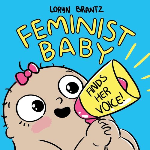 Feminist Baby Finds Her Voice! - Kindle edition by Brantz, Loryn, Brantz, Loryn, Brantz, Loryn. Children Kindle eBooks @ Amazon.com.