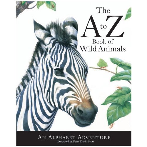 The to Z Book of Wild Animals: An Alphabet Adventure