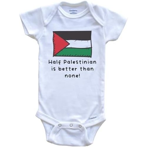 Half Palestinian is Better Than None Funny Palestine Flag One Piece Baby Bodysuit