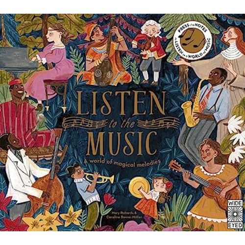 Listen to the Music: A world of magical melodies - Press the Notes to Listen to a World of Music