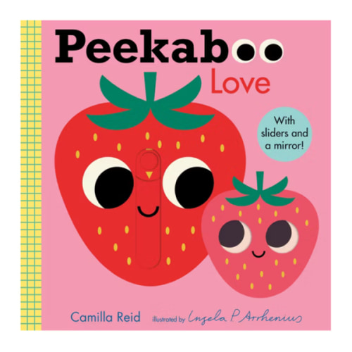 Peekaboo: Love: (An Interactive Board Book for Babies & Toddlers with Mirror & Sliders to Push, Pull, or Turn. Cute Artwork Includes a Strawberry, Rainbow, Ladybug, & More.) (Peekaboo You)