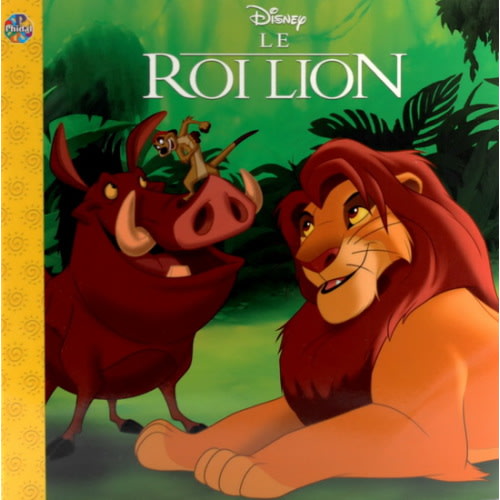 Disney : Roi lion(Le) N. éd. par COLLECTIF
