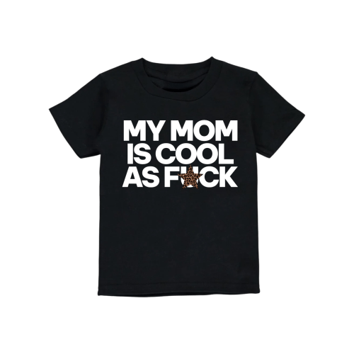 COOL AS F*CK T (MOM - BLACK) – Saturday School