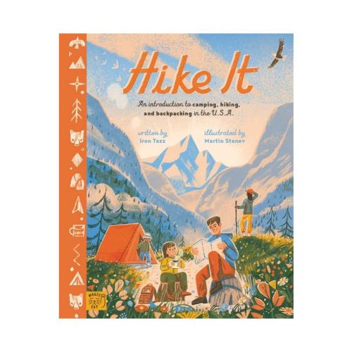Hike It - by Iron Tazz (Hardcover)