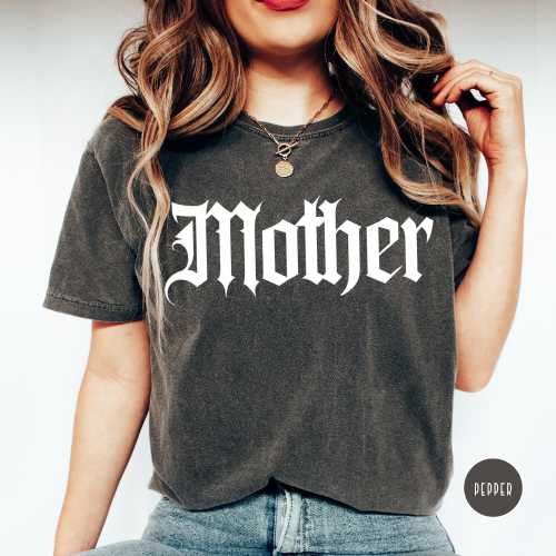 Comfort Colors Mother Gothic Shirt, Old English Font Mom Tee, Blackletter Oversized Mama Gift, Alternative Goth Mom, Mothers Day Gothic Tee