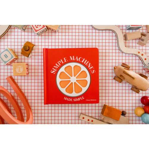 Simple Machines Made Simple (pre-order)