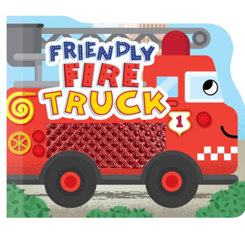 Friendly Fire Truck - Touch and Feel Board Book - Sensory Board Book