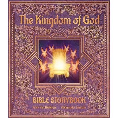The Kingdom of God Bible Storybook: Old Testament