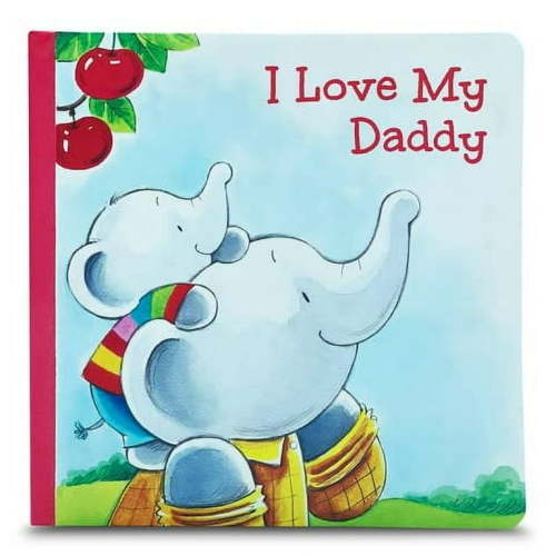 I Love My Daddy Story Books - Kids Books - Childrens Books - Toddler Books by Page Publications