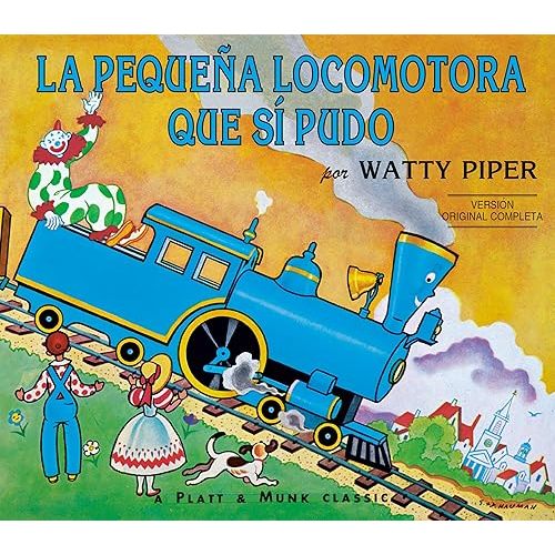 La Pequena Locomotora Que Si Pudo (The Little Engine That Could) (Spanish Edition) Paperback – January 8, 2009