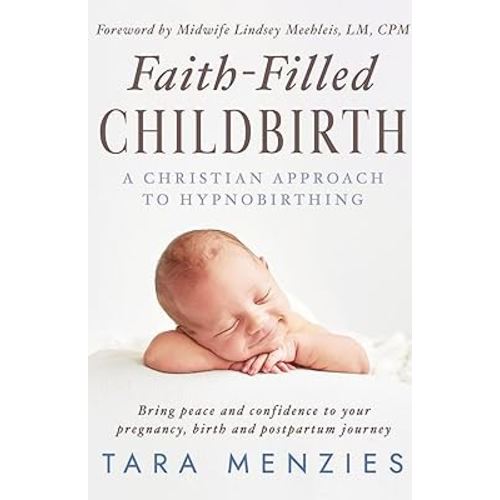 Faith-Filled Childbirth