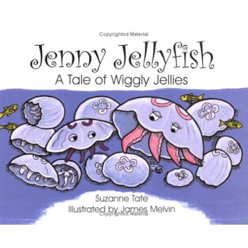 Jenny Jellyfish: A Tale of Wiggly Jellies (No. 23 in Suzanne Tate's Nature Series)