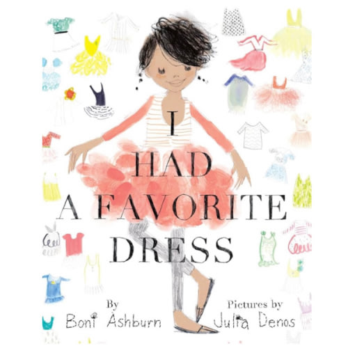 I Had a Favorite Dress: A Picture Book