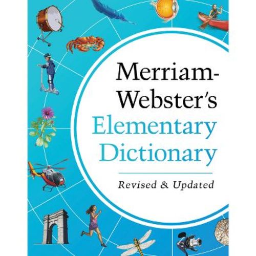Merriam-Webster's Elementary Dictionary - Features 37,000+ Words, 900+ Full-Color Illustrations, Photos, & More - (Hardcover)