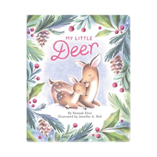 My Little Deer - by Hannah Eliot (Board Book)