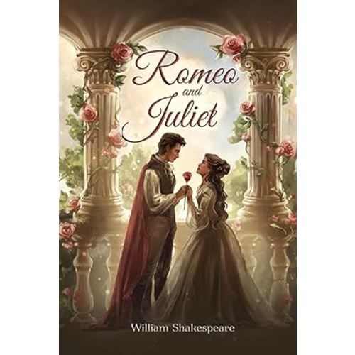 Romeo and Juliet (Shakespeare Classics): Complete Illustrated Edition