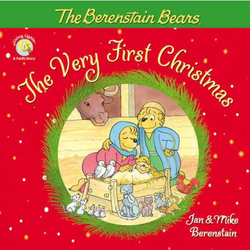 The Berenstain Bears, The Very First Christmas – FaithGateway