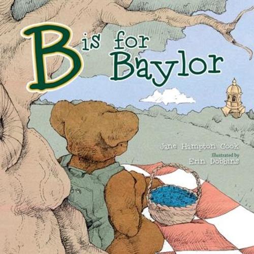 B Is for Baylor by Jane Hampton Cook, Hardcover - DiscountMags.com