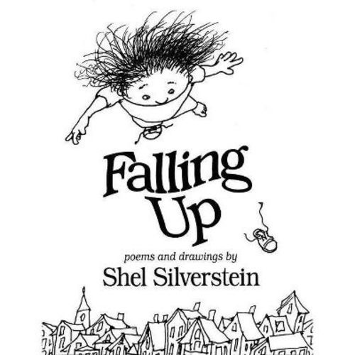 Falling Up by Shel Silverstein