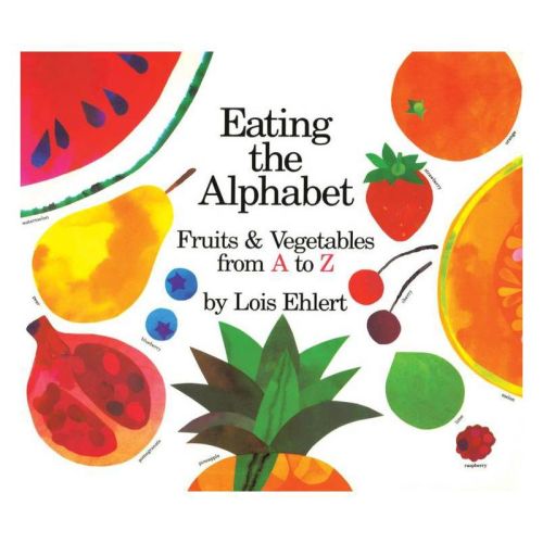 Eating the Alphabet by Lois Ehlert (Board Book)