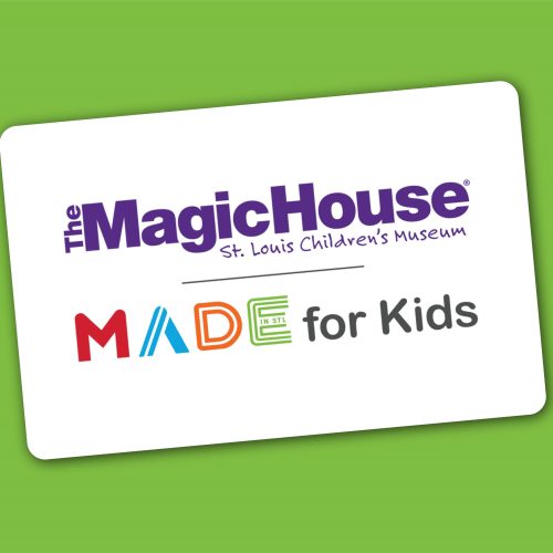 The Magic House - St. Louis Children’s Museum - gift card