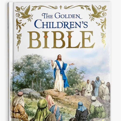 The Golden Children's Bible: A Full-Color Bible for Kids