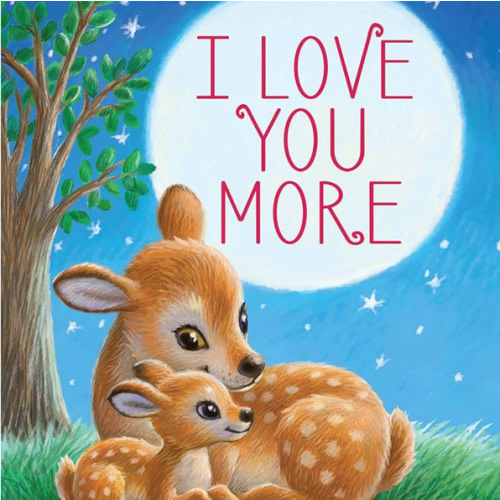 I Love You More - Children's Padded Board Book