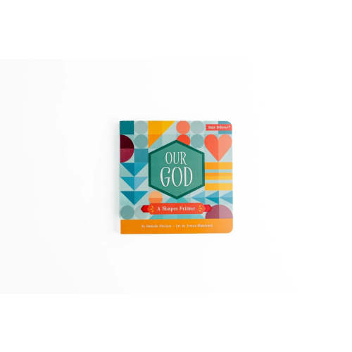 Our God: A Shapes Primer