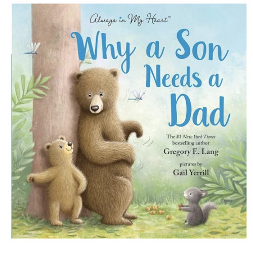 Why a Son Needs a Dad: Celebrate Your Father and Son Bond with this Heartwarming Gift!