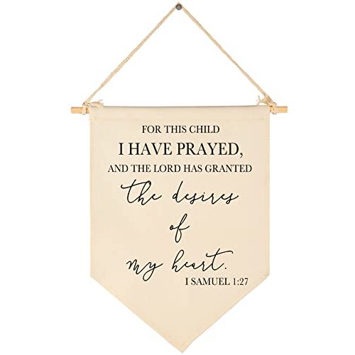 for This Child I Have Prayed- Canvas Hanging Pennant Flag Banner Wall Sign Decor Gift for Nursery Baby Kids Girl Boy Teen Bedroom Playroom Front Door- Birthday Christmas Gift