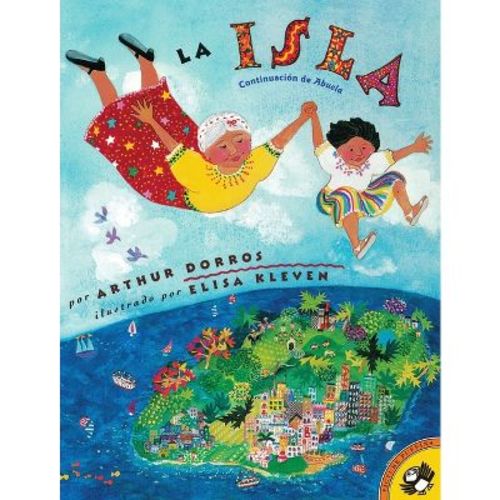 La Isla (Spanish Edition) - (Picture Puffin Books) by Arthur Dorros (Paperback)