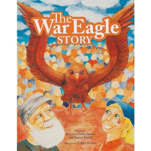 The War Eagle Story Hardcover – December 28, 2010