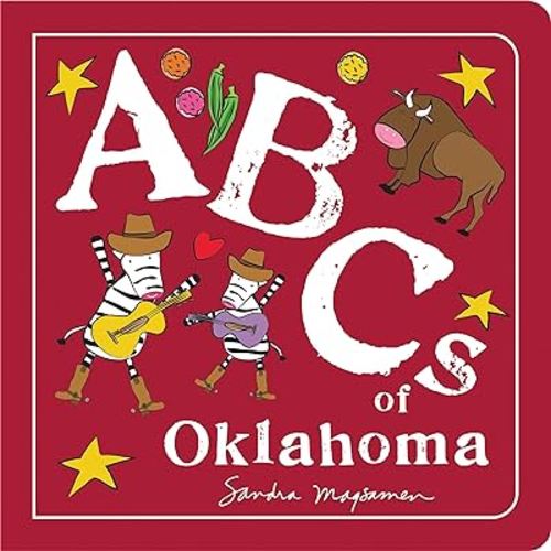ABCs of Oklahoma: An Alphabet Book of Love, Family, and Togetherness (ABCs Regional)