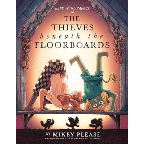 The Thieves Beneath the Floorboards (The Café at the Edge of the Woods, 3)