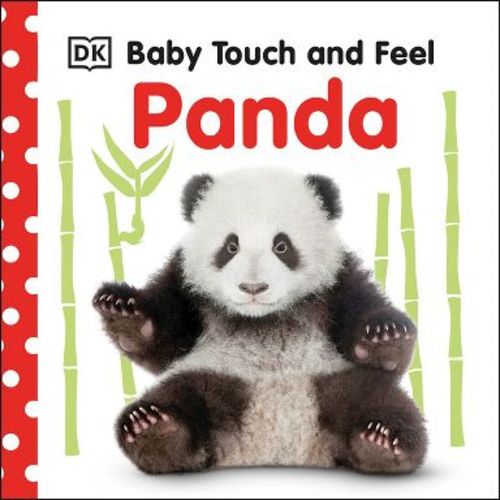 Baby Touch and Feel Panda - by DK (Board Book)